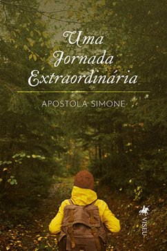 Uma Jornada Extraordinária (eBook, ePUB) - Simone, Apostola