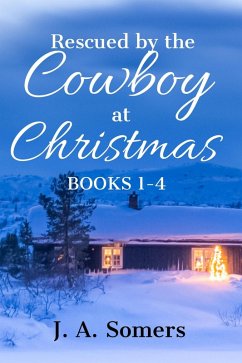 Cover Rescued by the Cowboy at Christmas Collection Books 1-4 (eBook, ePUB)