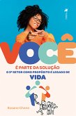 VOCÊ é Parte da Solução (eBook, ePUB)