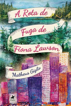 A Rota de Fuga de Fiona Lawson (eBook, ePUB) - Giglio, Matheus