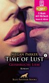 Time of Lust   Band 1   Gefährliche Liebe   Erotik Audio Story   Erotisches Hörbuch (eBook, ePUB)