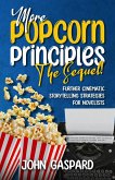 More Popcorn Principles: The Sequel! (The Popcorn Principles) (eBook, ePUB) More Popcorn Principles: The Sequel! (The Popcorn Principles) (eBook, ePUB)