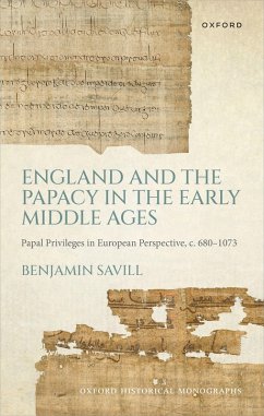 England and the Papacy in the Early Middle Ages (eBook, PDF) - Savill, Benjamin