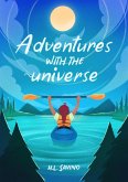 Adventures with the Universe (eBook, ePUB)