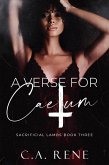 A Verse for Caelum (Sacrificial Lambs, #3) (eBook, ePUB) A Verse for Caelum (Sacrificial Lambs, #3) (eBook, ePUB)