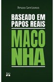 Baseado em papos reais (eBook, ePUB)