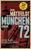 München 72 - Der Tag, an dem die Spiele stillstanden. (Mängelexemplar)