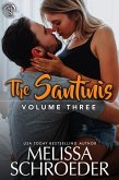 The Santinis: Volume Three (The Santinis Collection, #3) (eBook, ePUB)