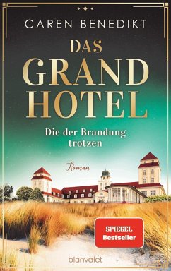 Die der Brandung trotzen / Das Grand Hotel Bd.3 (Mängelexemplar) - Benedikt, Caren