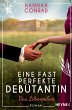Eine fast perfekte Debütantin /... - Bild 1
