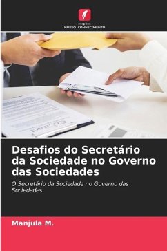 Desafios do Secretário da Sociedade no Governo das Sociedades - M., Manjula