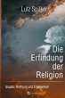 Die Erfindung der Religion - Bild 1