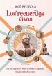 Los recuerdos vivos (eBook, ePUB) - Bild 1