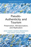 Pseudo-Authenticity and Tourism (eBook, PDF)