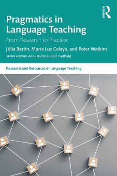Pragmatics in Language Teaching (eBook, ePUB) - Barón, Júlia; Celaya, María Luz; Watkins, Peter