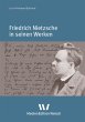Friedrich Nietzsche in seinen Werken... - Bild 1
