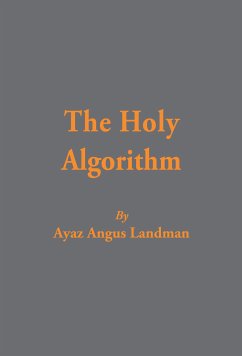 The Holy Algorithm (eBook, ePUB) - Landman, Ayaz Angus