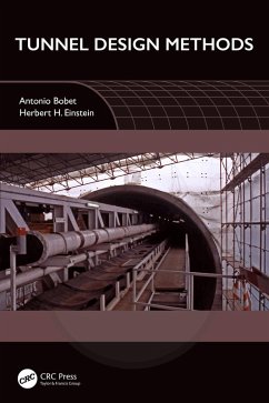 Tunnel Design Methods (eBook, PDF) - Bobet, Antonio; Einstein, Herbert H.