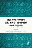 New Omnivorism and Strict Veganism (eBook, PDF)
