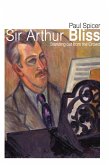 Sir Arthur Bliss (eBook, ePUB)