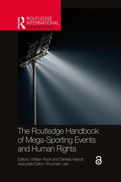 The Routledge Handbook of Mega-Sporting Events and Human Rights (eBook, ePUB)