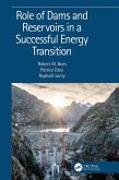 Role of Dams and Reservoirs in a Successful Energy Transition (eBook, PDF)