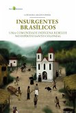 Insurgentes Brasílicos (eBook, ePUB) Insurgentes Brasílicos (eBook, ePUB)