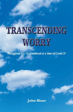 Transcending Worry (eBook, ePUB) - Bloor, John