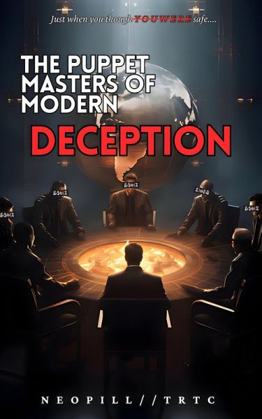 Uncovering Shadows: The Puppet Masters of Modern Deception (eBook, ePUB) Uncovering Shadows: The Puppet Masters of Modern Deception (eBook, ePUB)