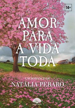 Amor para a vida toda (eBook, ePUB) - Peraro, Natália