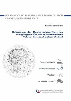 Cover Erkennung der Querungsintention von Fußgängern für das automatisierte Fahren im städtischen Umfeld (eBook, PDF)