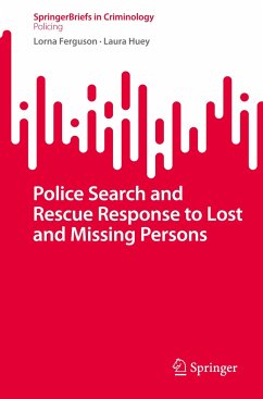 Police Search and Rescue Response to Lost and Missing Persons - Ferguson, Lorna;Huey, Laura