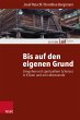 Bis auf den eigenen Grund (eBook, PDF) - Bild 1