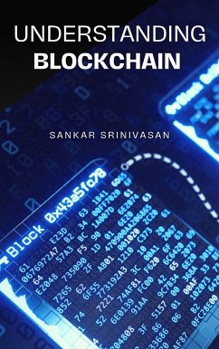 Understanding Blockchain (eBook, ePUB) - Srinivasan, Sankar