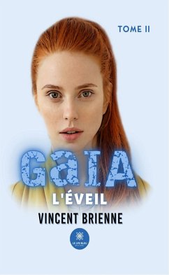 GaIA - Tome 2 (eBook, ePUB) - Brienne, Vincent