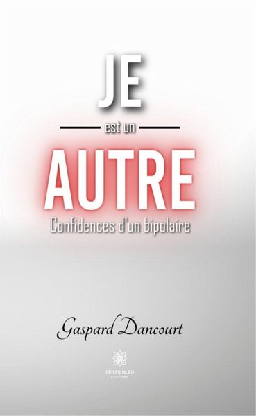 Je est un autre (eBook, ePUB)