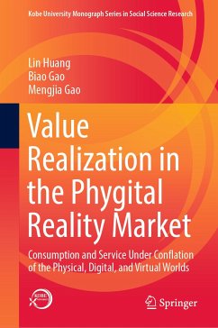 Value Realization in the Phygital Reality Market (eBook, PDF) - Huang, Lin; Gao, Biao; Gao, Mengjia