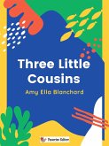 Three Little Cousins (eBook, ePUB)