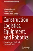 Construction Logistics, Equipment, and Robotics