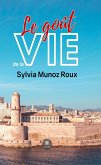 Le goût de la vie (eBook, ePUB)