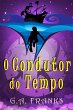 O Condutor do Tempo (eBook, ePUB) - Bild 1