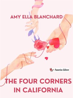 The Four Corners in California (eBook, ePUB) - Ella Blanchard, Amy