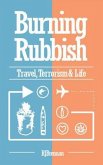 Burning Rubbish (eBook, ePUB)