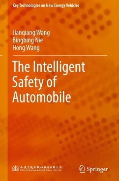 The Intelligent Safety of Automobile - Wang, Jianqiang;Nie, Bingbing;Wang, Hong