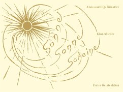Sonne, Sonne scheine - Künstler, Alois;Künstler, Olga