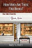 How Much Are These Free Books? True Tales from the Book Nook (eBook, ePUB)