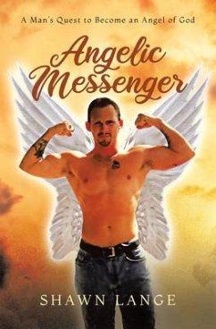 Angelic Messenger (eBook, ePUB) - Lange, Shawn