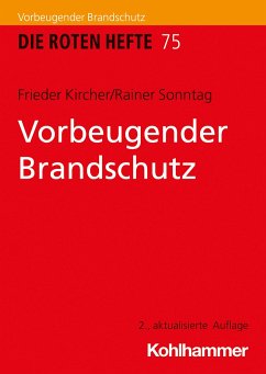 Vorbeugender Brandschutz - Kircher, Frieder;Sonntag, Rainer