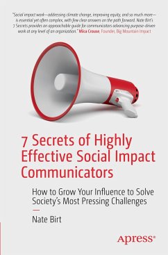 7 Secrets of Highly Effective Social Impact Communicators - Birt, Nate