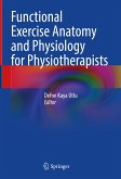 Functional Exercise Anatomy and Physiology for Physiotherapists (eBook, PDF)